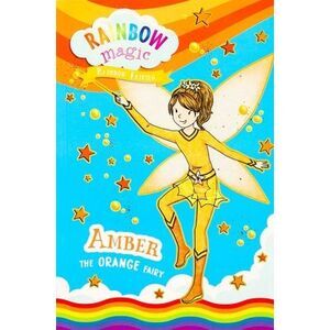 Rainbow Magic Rainbow Fairies Book #2: Amber the Orange Fairy -- Daisy Meadows